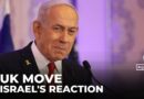 Israel criticises UK plan to recognise Palestine