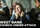 Israeli settler violence in Taybeh: Centuries-old church under threat