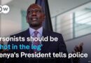 Kenya’s President tells police to shoot looters, arsonists ‘in the leg’ to curb protests | DW News