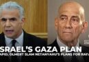 Lapid, Olmert slam Israel’s plans for ‘concentration camps’ in Gaza’s Rafah