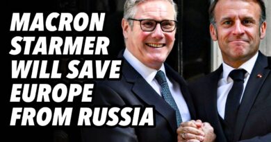 Macron and Starmer will SAVE EUROPE from Russia