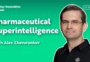 Pharmaceutical Superintelligence With Alex Zhavoronkov