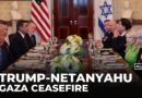 Second White House meeting: Trump and Netanyahu discuss Gaza ceasefire