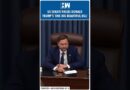 #Shorts | US Senate Passes Donald Trump’s ‘One Big Beautiful Bill’ | JD Vance | Elon Musk