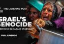 Starvation as a tool of genocide in Gaza | The Listening Post