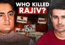 The Rajiv Gandhi M*rder Case | Who killed him? | Dhruv Rathee