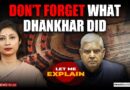 The Umpire who took sides: V-P Dhankhar’s polarising legacy | Let Me Explain