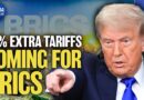 Trump: Members of China-Led BRICS to Face New Tariffs Soon