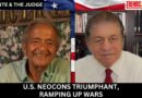 U.S. NEOCONS TRIUMPHANT, RAMPING UP WARS