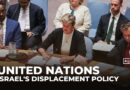 UN diplomats and agencies condemn Israel’s plan to forcibly displace Palestinians in Gaza