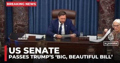 US Senate passes Trump’s ‘Big, Beautiful Bill’, sends it to House