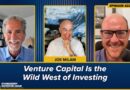 Venture Capital Is the Wild West of Investing