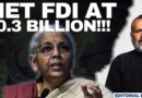 “What Is Holding The Investors Back?”: Nirmala Sitharaman | Editorial With Sujit Nair | FDI | India
