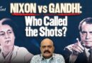 Why Nixon Backed Pakistan & Hated Indira Gandhi | A Cold War Chapter That Shaped South Asia | PART 3