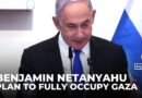 Ahead of cabinet meeting, Netanyahu says Israel will take control of Gaza