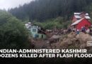 At least 56 killed after torrential rains trigger flash floods in Kashmir