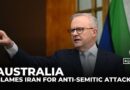 Australia accuses Iran of directing anti-Semitic attacks, expels envoy