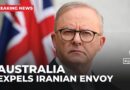 Australia expels Iranian Ambassador over Tehran’s role in anti-Semitic attacks