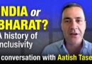 Between India and Bharat: Aatish Taseer on exile, identity, and the illusion of purity