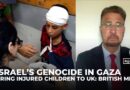 British MPs urge UK to urgently take in Gaza’s wounded and sick children for treatment