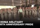 China’s military expansion: People’s liberation army marks 98th anniversary