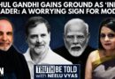 Congress’ Rahul Gandhi’s Popularity Soars As LoP: Should Modi Be Worried? Sanjay Jha Answers