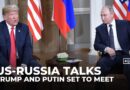 Donald Trump and Vladimir Putin to meet in coming days, Kremlin aide says