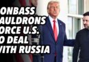 Donbass cauldrons force US to deal with Russia