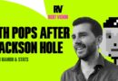 Fed at Jackson Hole: The Message for Crypto