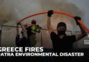 Greece wildfires: Patras mayor accuses government of slow response