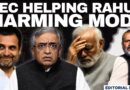 How EC’s Action Helping Rahul, Harming Modi | Editorial With Sujit Nair | Vote Chori |Gyanesh Kumar