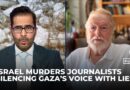 Israel using ‘terrorist’ label to justify killing Al Jazeera Gaza journalists, says Ian Williams