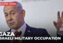 Israeli security cabinet approves military occupation plan for Gaza City