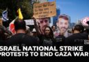 Israelis hold nationwide protest to end Gaza war, ‘bring back the hostages’