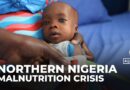 Malnutrition crisis worsens in northern Nigeria amid global funding cuts