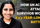 ‘Men Think They Can Go Scott-Free’: Acid Attack Survivor Wins 20-Year Fight | The Quint
