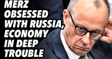 Merz obsessed with Russia, economy in deep trouble, AfD surges