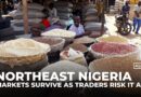 Northeast Nigeria markets rebound, but Boko Haram’s shadow lingers