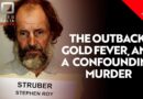 Outback true crime: How a search for gold ended in a murder | Extra Minutes