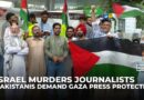 Pakistanis Protest in Islamabad over Israel’s killing of Al Jazeera journalists in Gaza