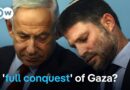 Reports: Netanyahu plans full occupation of Gaza | DW News