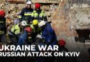 Several killed, dozens wounded in Russian missile and drone attack on Ukraine’s Kyiv