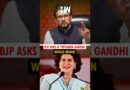 #Shorts | BJP lists ‘doubtful voters’ in Priyanka Gandhi’s Wayanad seat, asks if she will resign
