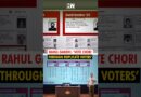 #Shorts | Rahul Gandhi’s big allegation against EC for ‘vote chori’ through ‘duplicate voters’
