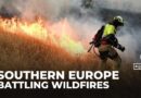 Southern Europe battles devastating wildfires fueled by extreme heat and winds