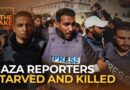 Targeted, killed, starved: Journalists struggle in Gaza | The Take