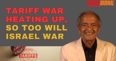TARIFF WAR HEATING UP, SO TOO WILL ISRAEL WAR