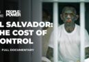 The dark side of El Salvador’s gang crackdown | People & Power Documentary