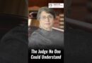 The Judge No One Could Understand