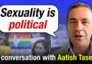 ‘The minute the government’s in the bedroom, it becomes political’: Aatish Taseer on queerness
